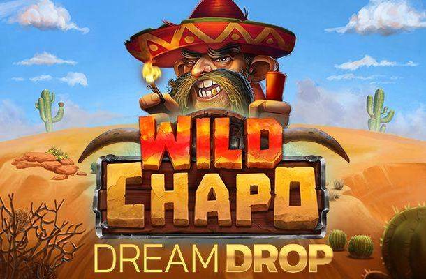 Wild Chapo Dream Drop